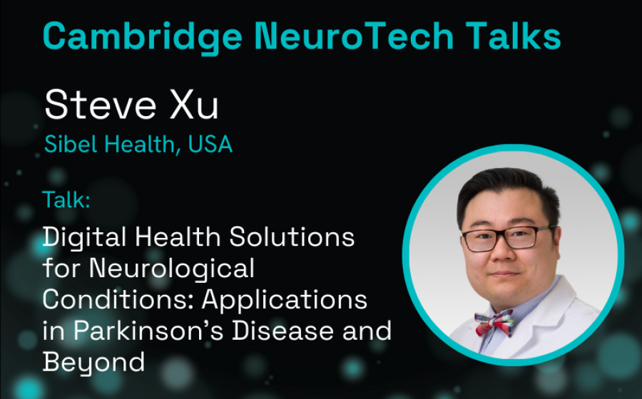 Cambridge NeuroWorks NeuroTech Talks online with Steve Xu