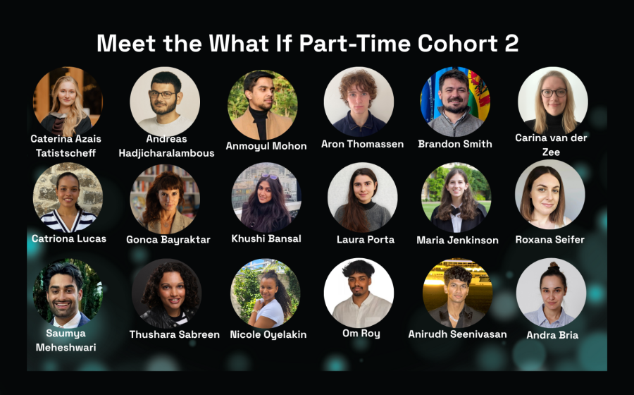 Meet the What If Part-Time Cohort 2